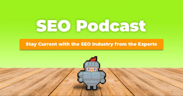 SirLinksalot's Search Engine Optimization Podcast.