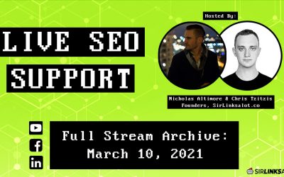 Live SEO Support 3/10/21 – Full Episode