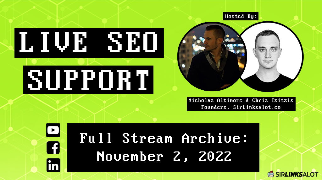 Live SEO Support stream archive from November 2, 2022.