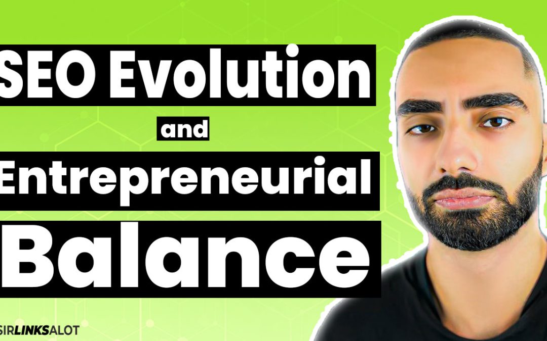 Kasra Dash – SEO Evolution, Fitness, and Entrepreneurial Balance
