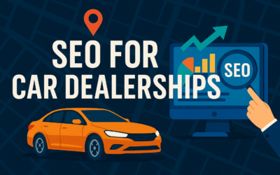 Car Dealer SEO Tips to Drive Traffic and Outrank Competitors