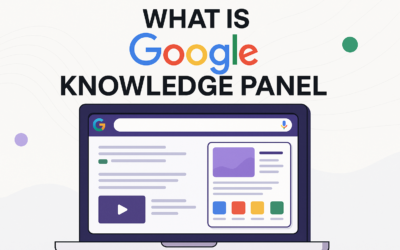 What is Google Knowledge Panel, and How to Use it for SEO
