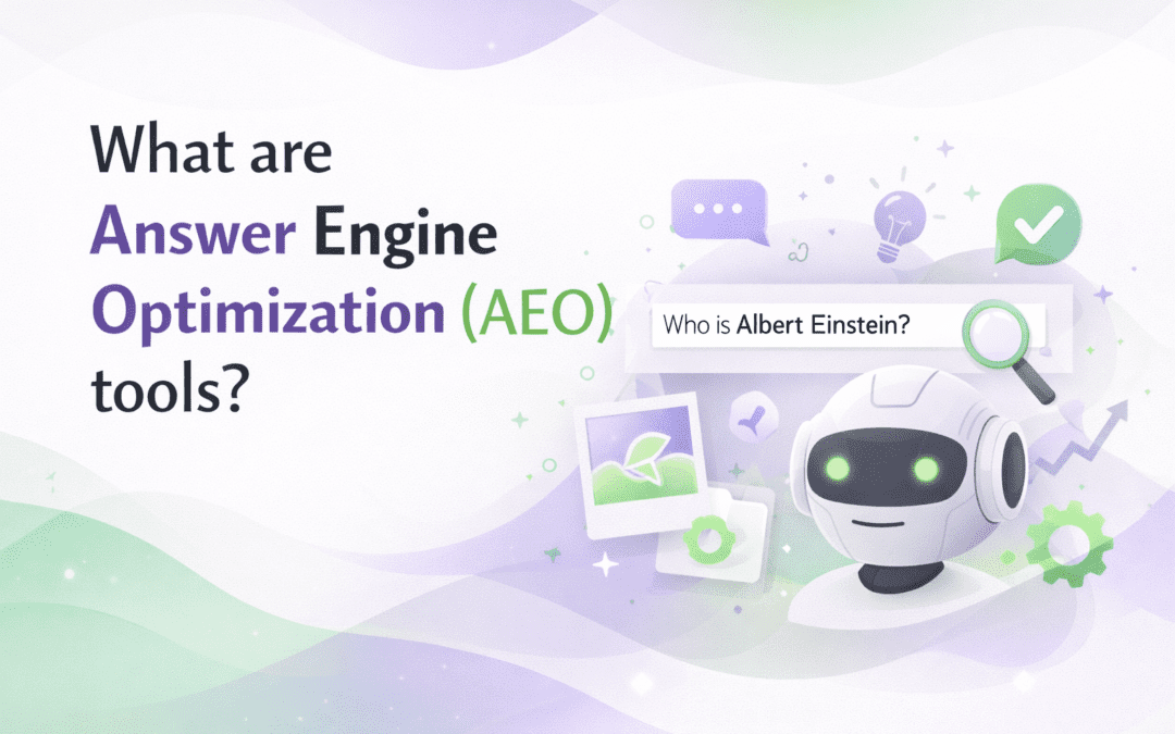 What are Answer Engine Optimization (AEO) tools?