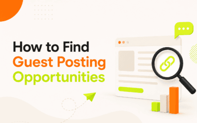 How to Find Guest Posting Opportunities + Tips