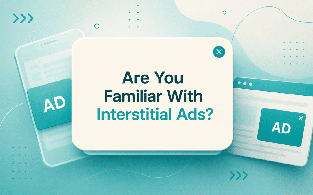The Mobile SEO Trap: How One Interstitial Ad Can Destroy Your Mobile Traffic