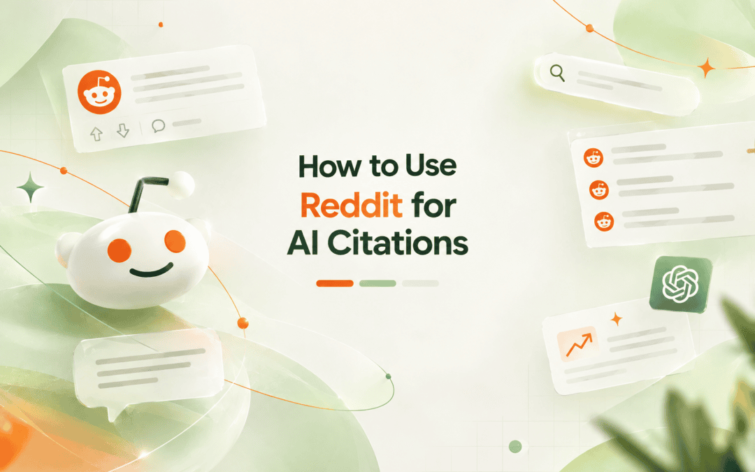 How to Use Reddit for AI Citations in 2026
